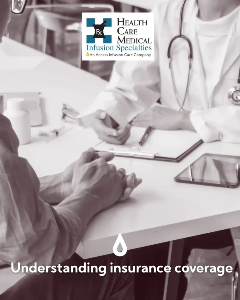 Infusion Therapy Insurance Coverage: A Patient's Complete Guide