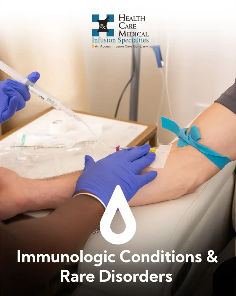 Understanding Immunologic Conditions and Rare Disorders: How Infusion Therapy Can Help